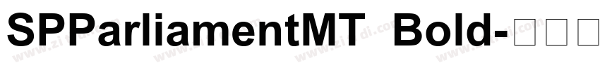 SPParliamentMT Bold字体转换
